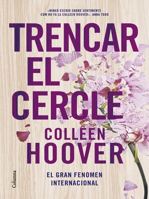 cover image of Trencar el cercle (It Ends with Us)